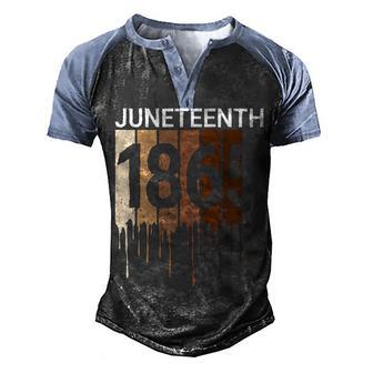 Juneteenth 1865 Melanin Black Pride Men's Henley Shirt Raglan Sleeve 3D Print T-shirt - Thegiftio UK