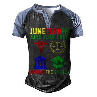 Juneteenth Change The System Men's Henley Shirt Raglan Sleeve 3D Print T-shirt - Thegiftio UK