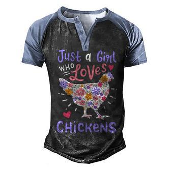 Just A Girl Who Loves Chickens 11 Men's Henley Shirt Raglan Sleeve 3D Print T-shirt - Thegiftio UK