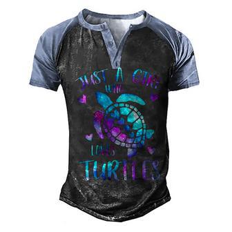 Just A Girl Who Loves Turtles Galaxy Space Sea Turtle Lover Pullover Men's Henley Shirt Raglan Sleeve 3D Print T-shirt - Thegiftio UK