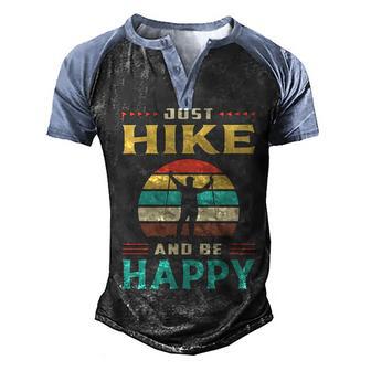 Just Hike And Be Happy Hiking Graphic Design Printed Casual Daily Basic Men's Henley Shirt Raglan Sleeve 3D Print T-shirt - Thegiftio UK