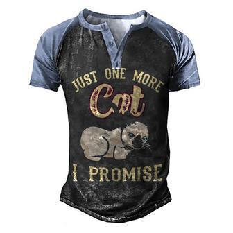 Just One More Cat Men's Henley Shirt Raglan Sleeve 3D Print T-shirt - Thegiftio UK