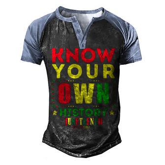 Know Your Own History Juneteenth 1865 Men's Henley Shirt Raglan Sleeve 3D Print T-shirt - Thegiftio UK