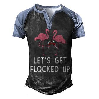 Lets Get Flocked Up Flamingo 3 Men's Henley Shirt Raglan Sleeve 3D Print T-shirt - Thegiftio UK