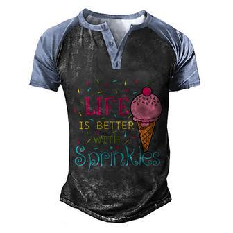 Life Is Better With Sprinkles Sweet Ice Cream Cute Men's Henley Shirt Raglan Sleeve 3D Print T-shirt - Thegiftio UK