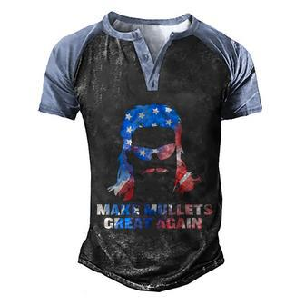 Make Mullets Great Again Funny 2020 Election American Flag Meaningful Gift Men's Henley Shirt Raglan Sleeve 3D Print T-shirt - Monsterry CA