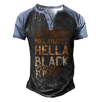 Melanated Hella Black Lives Matter African American Gifts Men's Henley Shirt Raglan Sleeve 3D Print T-shirt - Thegiftio UK