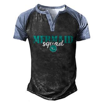 Mermaid Squad Mermaid Birthday Squad Meaningful Gift V2 Men's Henley Shirt Raglan Sleeve 3D Print T-shirt - Thegiftio UK