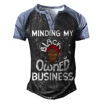 Minding My Black Owned Business V2 Men's Henley Shirt Raglan Sleeve 3D Print T-shirt - Thegiftio UK
