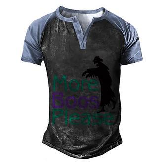 More Boos Please Zombie Halloween Quote Graphic Design Printed Casual Daily Basic Men's Henley Shirt Raglan Sleeve 3D Print T-shirt - Thegiftio UK