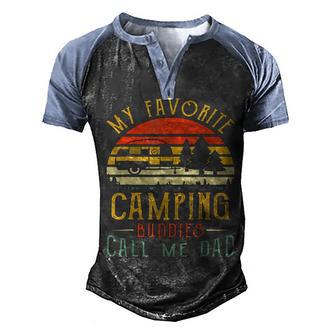 My Favorite Camping Buddies Call Me Dad Vintage Fathers Day Men's Henley Shirt Raglan Sleeve 3D Print T-shirt - Thegiftio UK