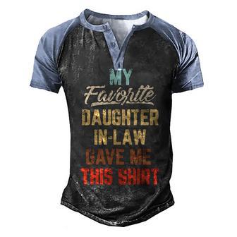 My Favorite Daughter In Law Gave Me This Vintage Men's Henley Shirt Raglan Sleeve 3D Print T-shirt - Thegiftio UK