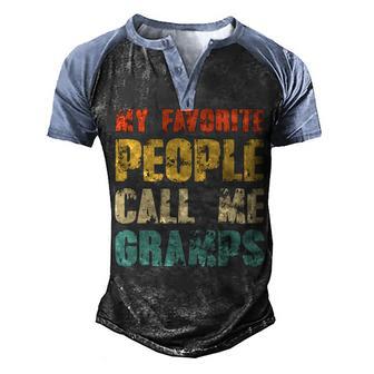 My Favorite People Call Me Gramps Family Gift Men's Henley Shirt Raglan Sleeve 3D Print T-shirt - Thegiftio UK