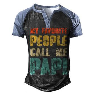 My Favorite People Call Me Papi Family Gift Men's Henley Shirt Raglan Sleeve 3D Print T-shirt - Thegiftio UK