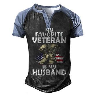 My Favorite Veteran Is My Husband T Men's Henley Shirt Raglan Sleeve 3D Print T-shirt - Thegiftio UK