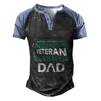My Favourite Veteran Is My Dad Vet Veterans Military Gift Graphic Design Printed Casual Daily Basic Men's Henley Shirt Raglan Sleeve 3D Print T-shirt - Thegiftio UK