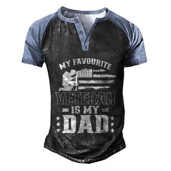 My Favourite Veteran Is My Dad Vet Veterans Military Gift Graphic Design Printed Casual Daily Basic V2 Men's Henley Shirt Raglan Sleeve 3D Print T-shirt - Thegiftio UK