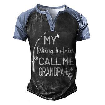 My Fishing Buddies Call Me Grandpa Back Men's Henley Shirt Raglan Sleeve 3D Print T-shirt - Thegiftio UK