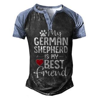 My German Shepherd Is My Best My Friend Gift T Men's Henley Shirt Raglan Sleeve 3D Print T-shirt - Thegiftio UK