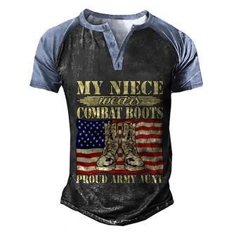 My Niece Wears Combat Boots Proud Army Aunt Military Family Gift Graphic Design Printed Casual Daily Basic Men's Henley Shirt Raglan Sleeve 3D Print T-shirt - Thegiftio UK