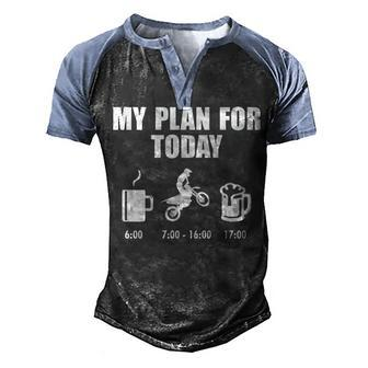 My Plan For Today - Motocross Men's Henley Shirt Raglan Sleeve 3D Print T-shirt - Seseable