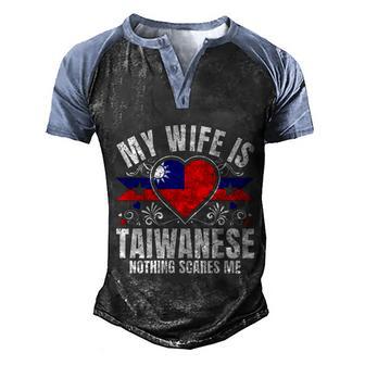 My Wife Is Taiwanese Pride Flag Heritage Roots Proud Wife Gift Graphic Design Printed Casual Daily Basic Men's Henley Shirt Raglan Sleeve 3D Print T-shirt - Thegiftio UK