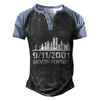 Never Forget 911 20Th Anniversary Patriot Memorial Day Graphic Design Printed Casual Daily Basic Men's Henley Shirt Raglan Sleeve 3D Print T-shirt - Thegiftio UK