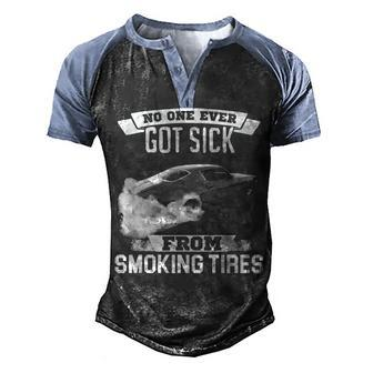 No One Got Sick - Smoking Tires Men's Henley Shirt Raglan Sleeve 3D Print T-shirt - Seseable
