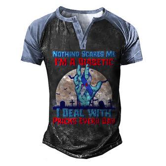 Nothing Scares Me Im A Diabetic I Deal With Pricks Every Day Graphic Design Printed Casual Daily Basic Men's Henley Shirt Raglan Sleeve 3D Print T-shirt - Thegiftio UK