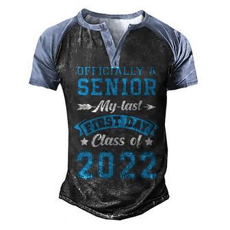 Officially A Senior My Last First Day Class Of 2022 5 Men's Henley Shirt Raglan Sleeve 3D Print T-shirt - Thegiftio UK
