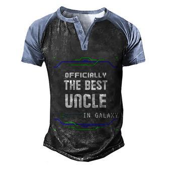 Officially Best Uncle In Galaxy Futuristic Men's Henley Shirt Raglan Sleeve 3D Print T-shirt - Thegiftio UK