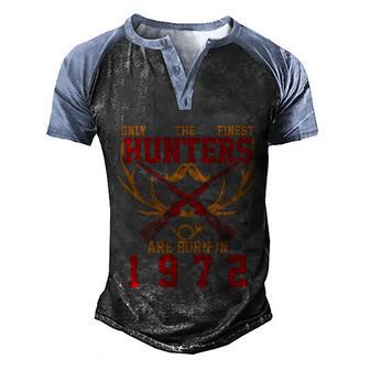 Only The Finest Hunters Are Born In 1972 Halloween Quote Graphic Design Printed Casual Daily Basic Men's Henley Shirt Raglan Sleeve 3D Print T-shirt - Thegiftio UK