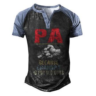 Pa Because Grandpa Old Guys V2 Men's Henley Shirt Raglan Sleeve 3D Print T-shirt - Thegiftio UK