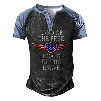 Patriotic Land Of The Free Because Of The Brave Men's Henley Shirt Raglan Sleeve 3D Print T-shirt - Thegiftio UK
