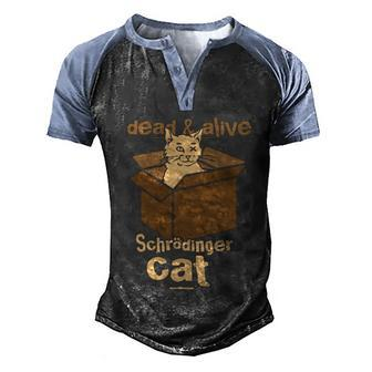 Physicists Scientists Schrödingers Katze Gift Men's Henley Shirt Raglan Sleeve 3D Print T-shirt - Monsterry UK