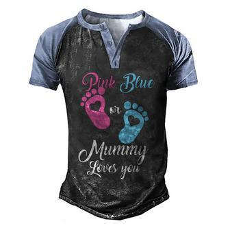 Pink Or Blue Mummy Loves You Gift Men's Henley Shirt Raglan Sleeve 3D Print T-shirt - Monsterry