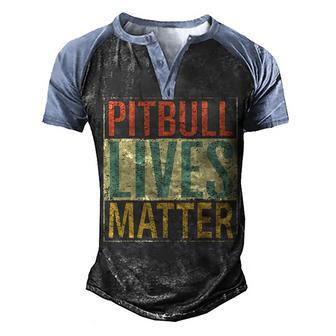 Pitbull Lives Matter V2 Men's Henley Shirt Raglan Sleeve 3D Print T-shirt - Thegiftio UK