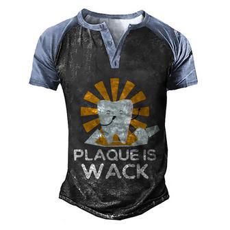 Plaque Is Wack Funny Dental Assistant Dentist Hygienist Gift Graphic Design Printed Casual Daily Basic Men's Henley Shirt Raglan Sleeve 3D Print T-shirt - Thegiftio UK