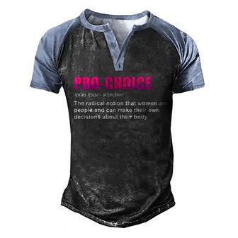 Pro Choice Definition Womens Rights Feminist Graphic Design Printed Casual Daily Basic Men's Henley Shirt Raglan Sleeve 3D Print T-shirt - Thegiftio UK