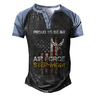 Proud Air Force Stepmom Funny American Flag Men's Henley Shirt Raglan Sleeve 3D Print T-shirt - Monsterry