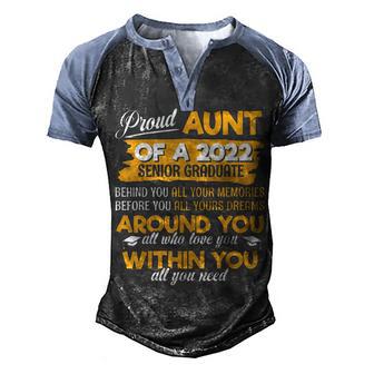 Proud Aunt Of A 2022 Senior Graduate Senior 22 Men's Henley Shirt Raglan Sleeve 3D Print T-shirt - Thegiftio UK