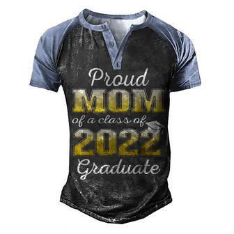 Proud Mom Of 2022 Graduate Class 2022 Graduation Family Mama V2 Men's Henley Shirt Raglan Sleeve 3D Print T-shirt - Thegiftio UK
