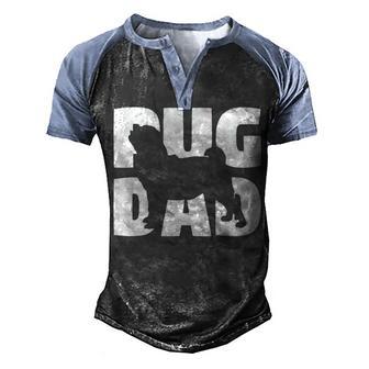 Pug Dad Pug Gift Father Dog Dad Men's Henley Shirt Raglan Sleeve 3D Print T-shirt - Thegiftio UK