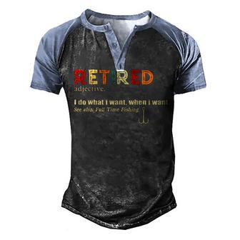 Retired Full Time Fishing Men's Henley Shirt Raglan Sleeve 3D Print T-shirt - Thegiftio UK
