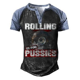 Rolling Is For Men's Henley Shirt Raglan Sleeve 3D Print T-shirt - Seseable