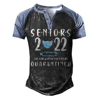 Seniors 2022 The One Where They Were Quarantined Face Mask Men's Henley Shirt Raglan Sleeve 3D Print T-shirt - Thegiftio UK