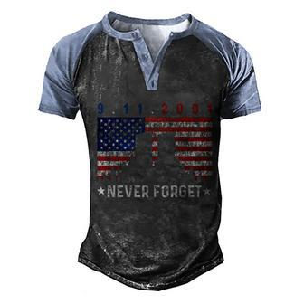 September 11Th 9 11 Never Forget 9 11 Tshirt9 11 Never Forget Shirt Patriot Day Men's Henley Shirt Raglan Sleeve 3D Print T-shirt - Thegiftio UK