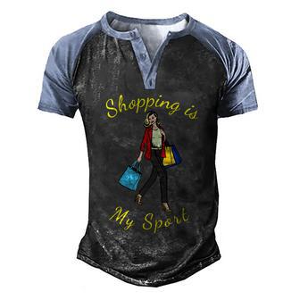 Shopping Is My Sport Funny Humor Shopaholic Men's Henley Shirt Raglan Sleeve 3D Print T-shirt - Thegiftio UK