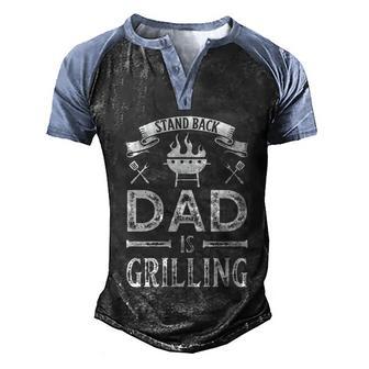 Stand Back Dad Is Grilling Bbq Barbecue Fathers Day Gift Graphic Design Printed Casual Daily Basic Men's Henley Shirt Raglan Sleeve 3D Print T-shirt - Thegiftio UK