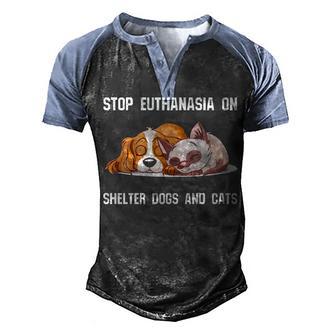 Stop Euthanasia On Shelter Dogs And Cats Men's Henley Shirt Raglan Sleeve 3D Print T-shirt - Thegiftio UK